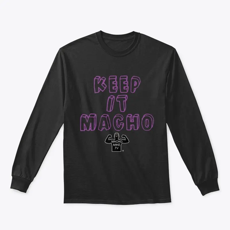 Keep it Macho