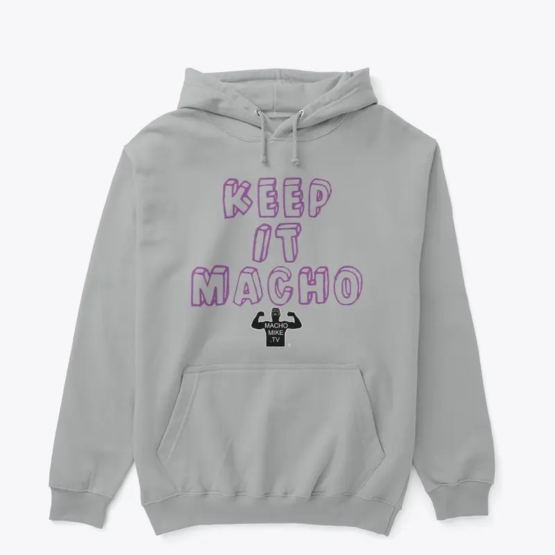 Keep it Macho